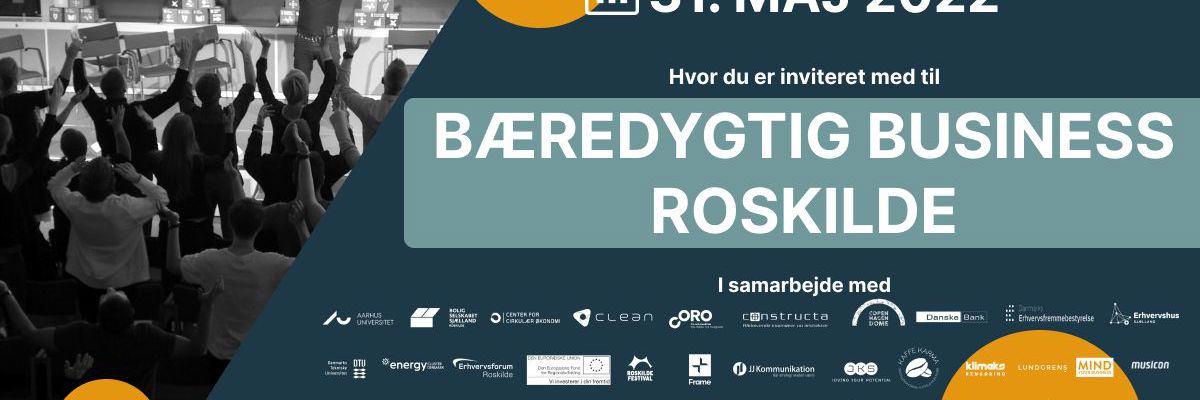 Invitation til Bæredygtig Business Roskilde